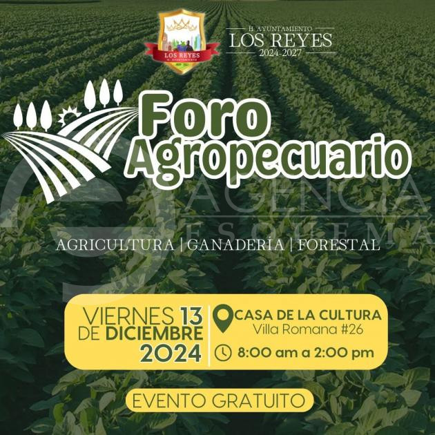 Foro agropecuario y forestal en Los Reyes, el viernes 13